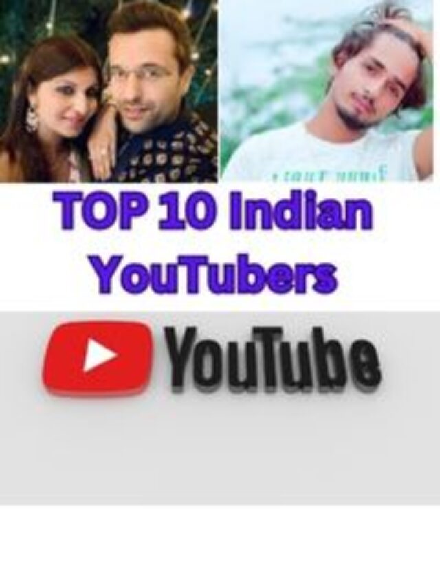 TOP 10 इंडियन युटयुबर्स का channel नाम जाने और Subscriber कितना है?